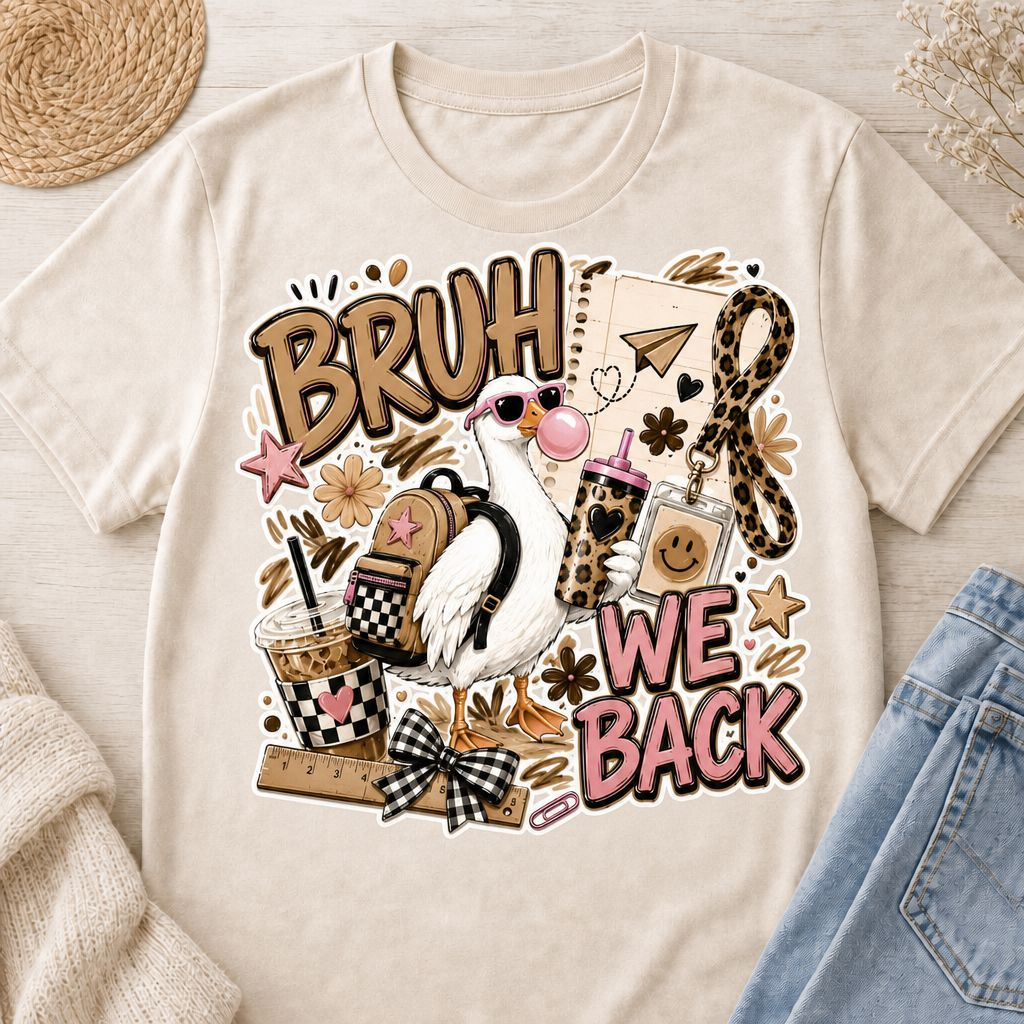 Bruh We Back funny back to school t-shirt with goose graphic on natural tee