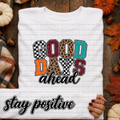 White Good Days Ahead sweatshirt with colorful patterned lettering and a stay positive message