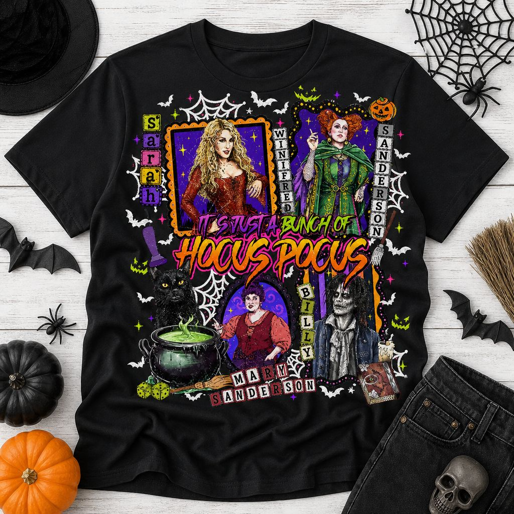 It's Just a Bunch of Hocus Pocus T-Shirt featuring the Sanderson Sisters