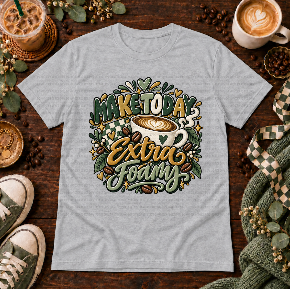 Heather grey t-shirt with Make Today Extra Foamy coffee design