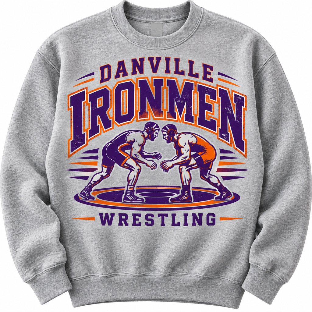 Gray sweatshirt with Danville Ironmen Wrestling lettering and two wrestlers on a mat